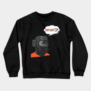 Did you meet profit quota ? lethal company Crewneck Sweatshirt